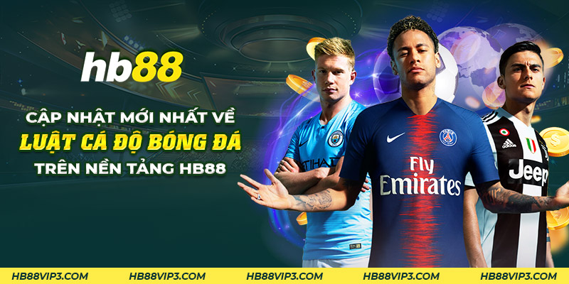Luật cá độ bóng đá: Quy định và cách chơi tạiHB88 cần biết 1 19 cap nhat moi nhat ve luat ca do bong da tren nen tang hb88 1