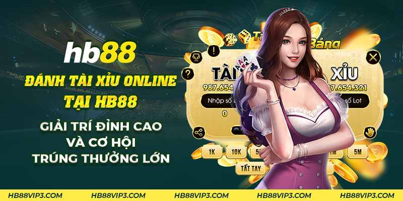 Đánh tài xỉu online: HB88 hướng dẫn và mẹo chơi hiệu quả! 1 44 Danh tai xiu online tai HB88 Giai tri dinh cao va co hoi trung thuong lon